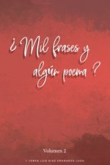 ¿Mil frases y algún poema? - Volumen 2 book cover