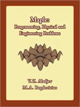 Maple: Programming, Physical and Engineering Problems book cover