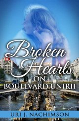 Broken hearts on Boulevard Unirii: Based on real events book cover