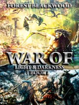 The War of Light and Darkness book I book cover